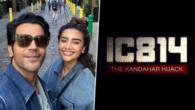 IC 814: Rajkummar Rao Lauds Wife Patralekha’s Role in Upcoming Netflix Series on Longest Aviation Hijack, Says ‘This Is Your Year’